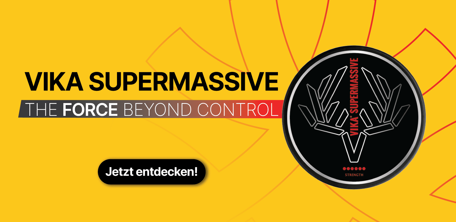 Vika Supermassive - Extra große Snus-Portionen